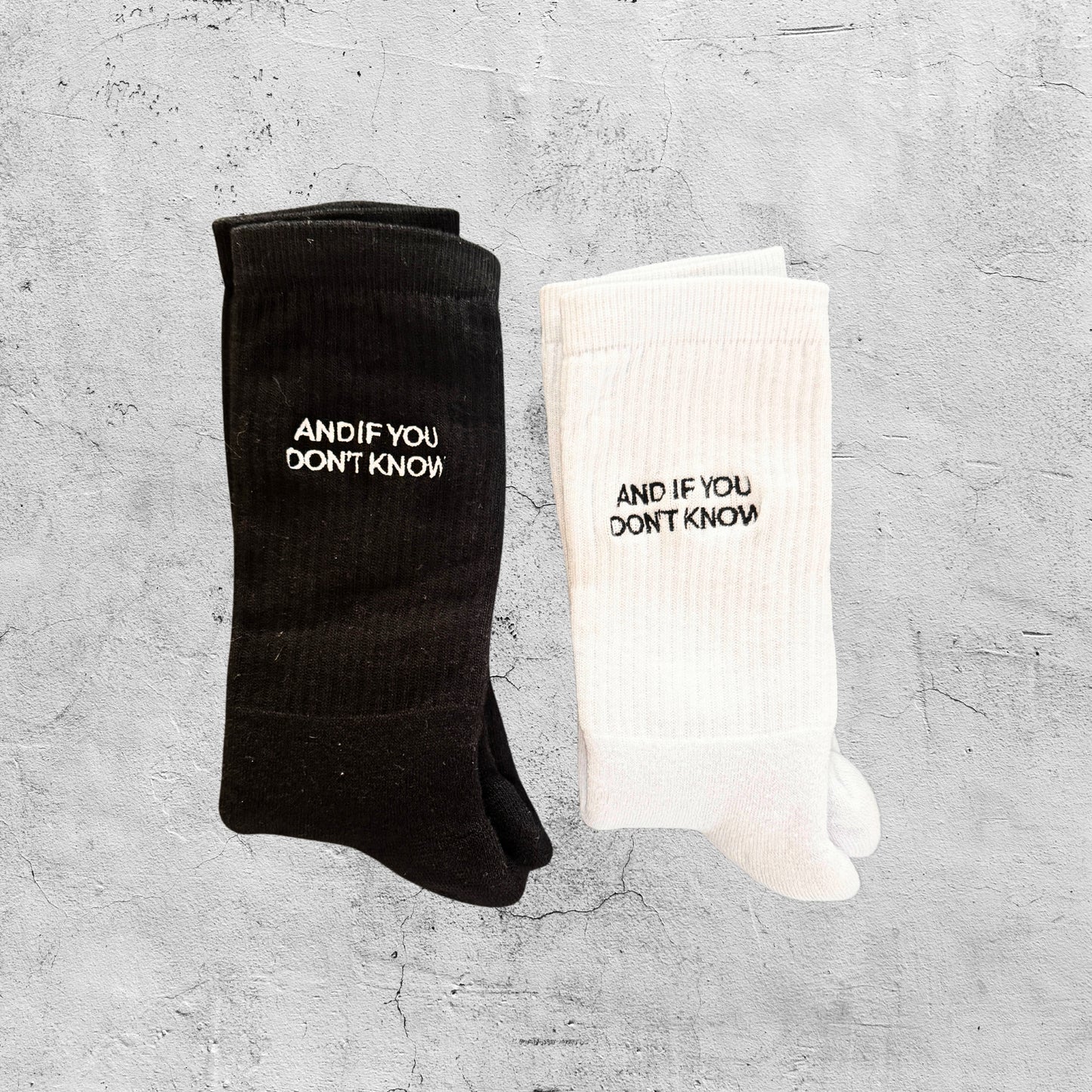 AND IF YOU DON'T KNOW - NOW YOU KNOW SOCKS
