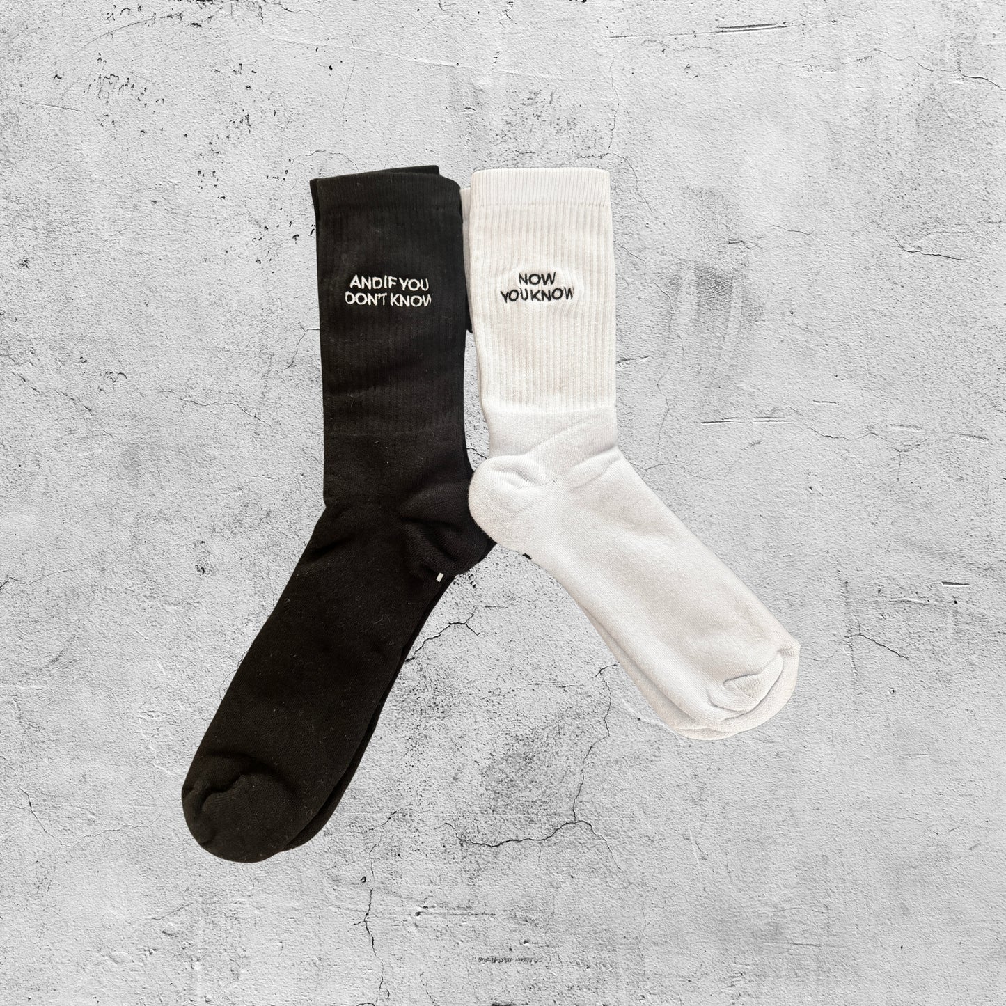 AND IF YOU DON'T KNOW - NOW YOU KNOW SOCKS